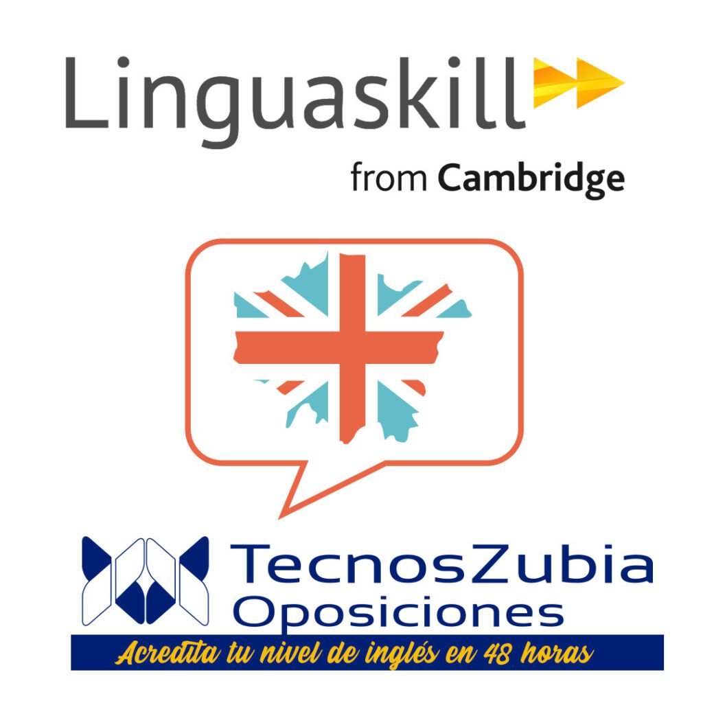Linguaskill en Tecnoszubia Oposiciones